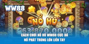Thumb cách chơi nổ hũ ww88